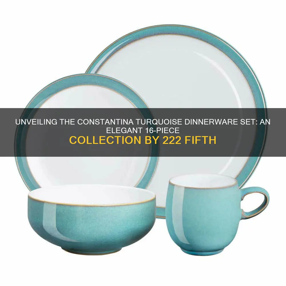 222 fifth constantina turquoise 16 piece dinnerware set