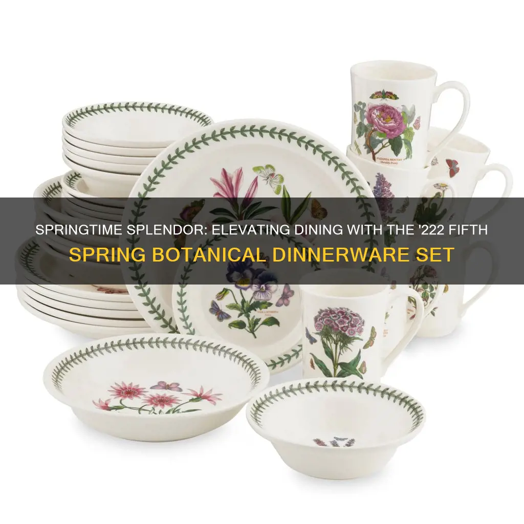 222 fifth spring botanical dinnerware set