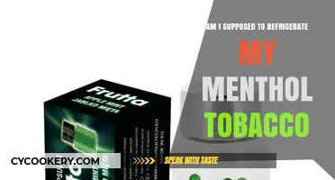 Should Menthol Tobacco Be Refrigerated? Storage Tips for Freshness