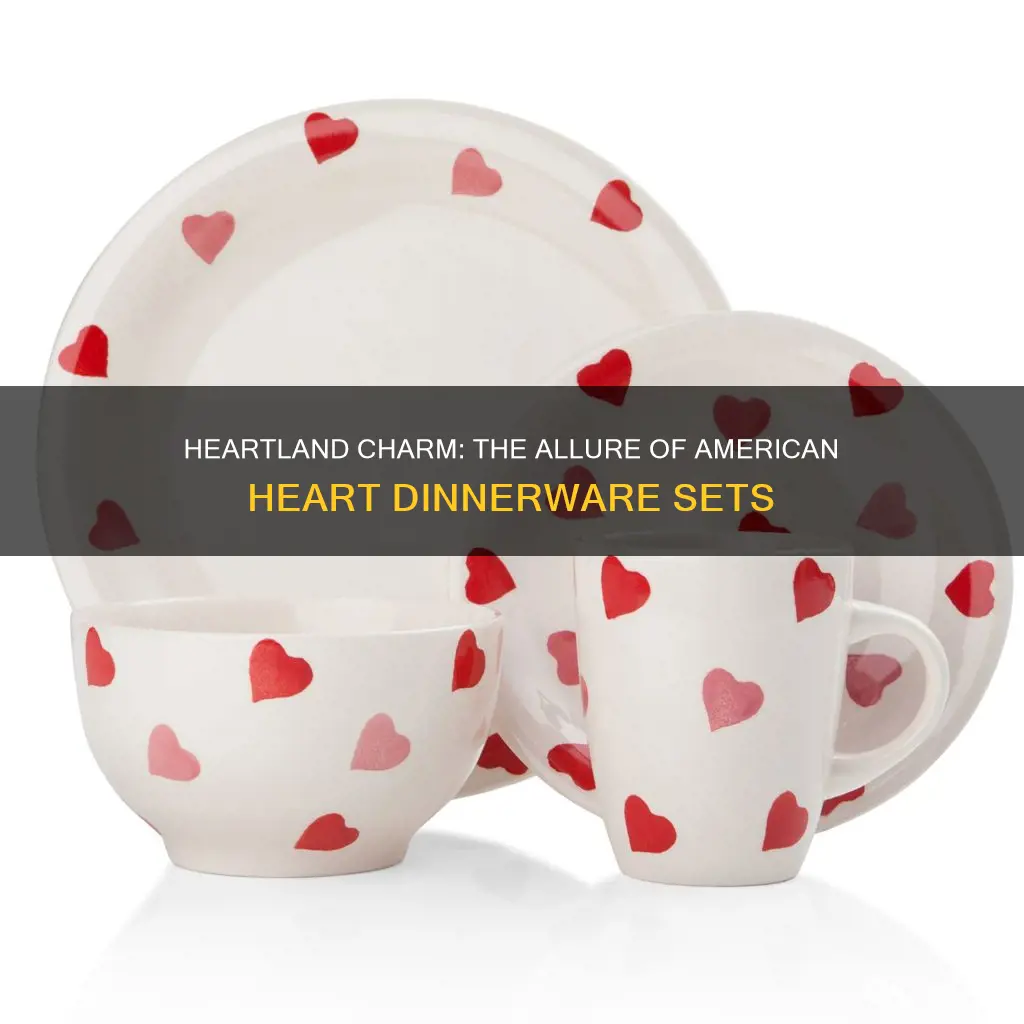 american heart dinnerware sets