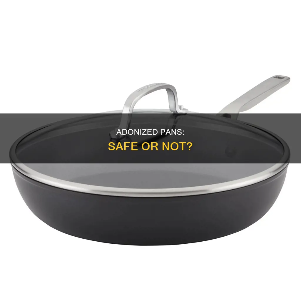 are adonized pans safe