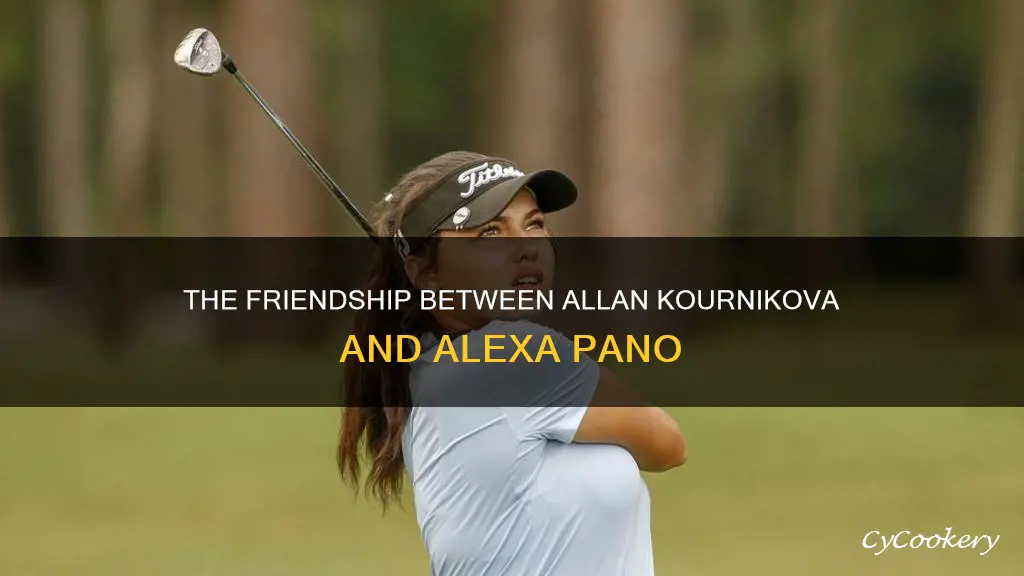 are allan kournikova and alexa pano still friends