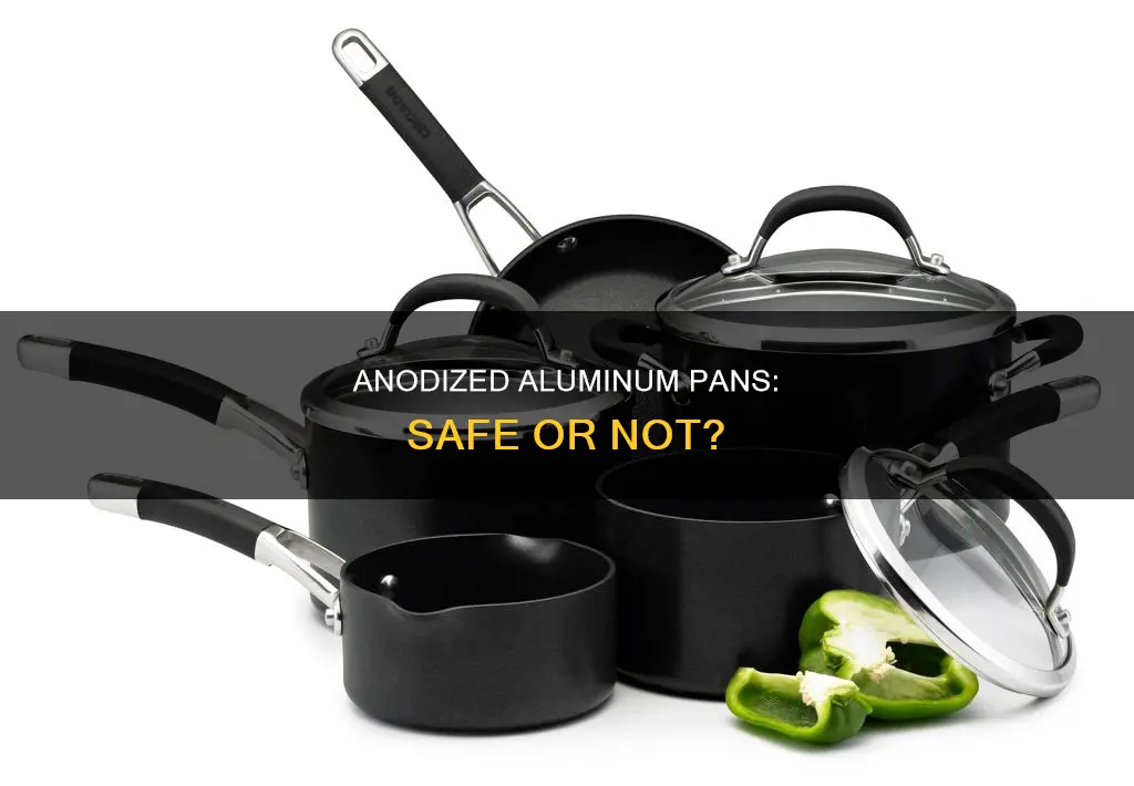 are anodized aluminum pans safe