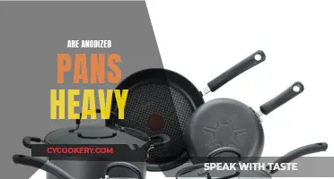 Anodized Pans: Heavy or Light?