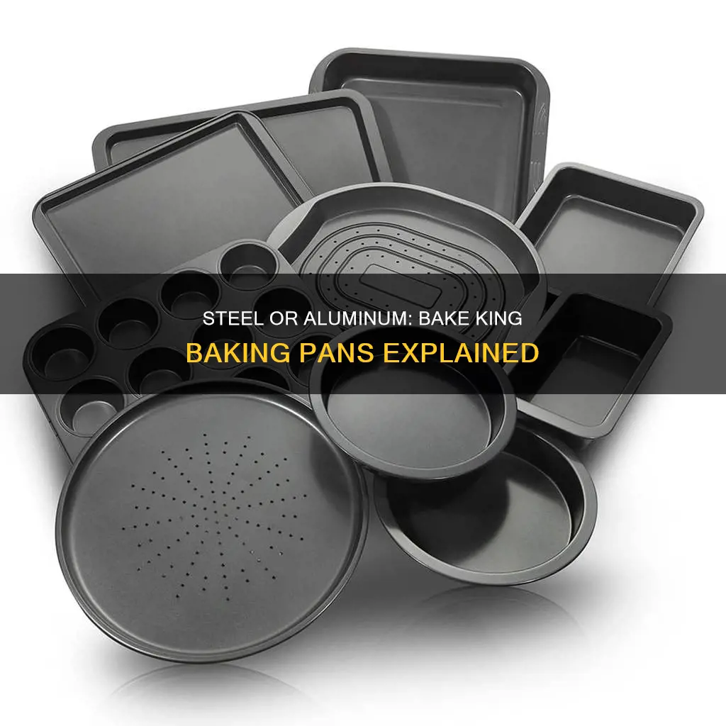 are bake king baking pans steel or aluminum