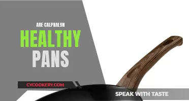 Are Calphal9n pans healthy? Unveiling the truth behind the hype