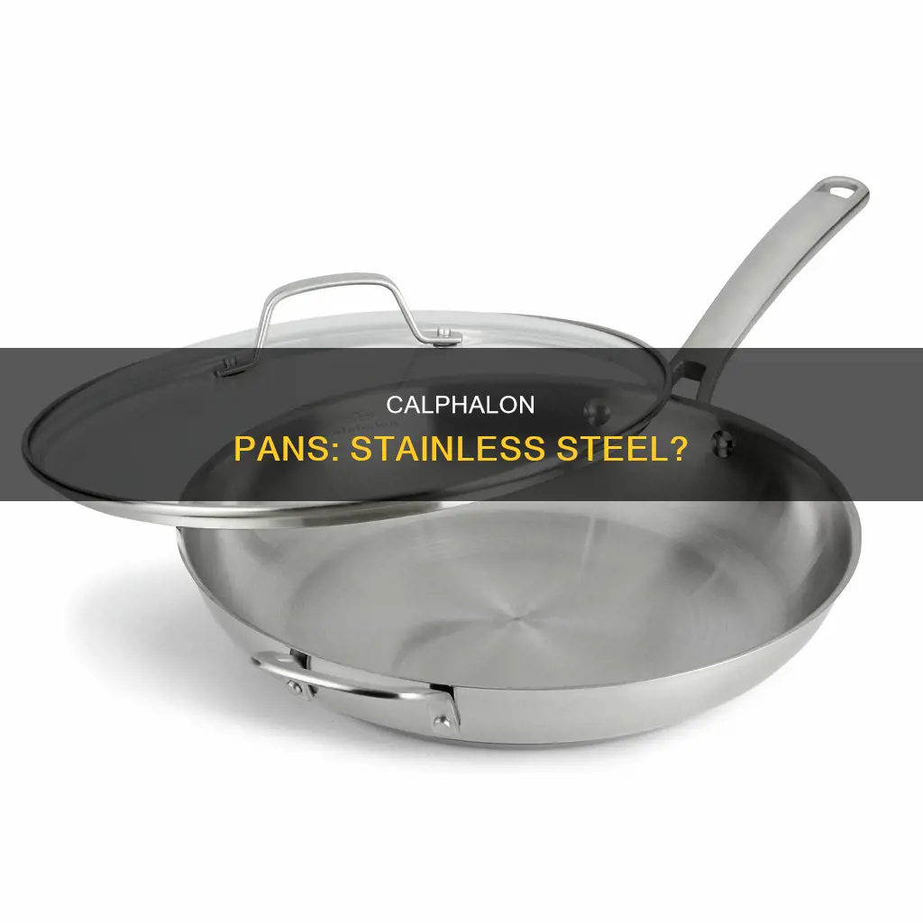 are calphalon pans made of stainless steel