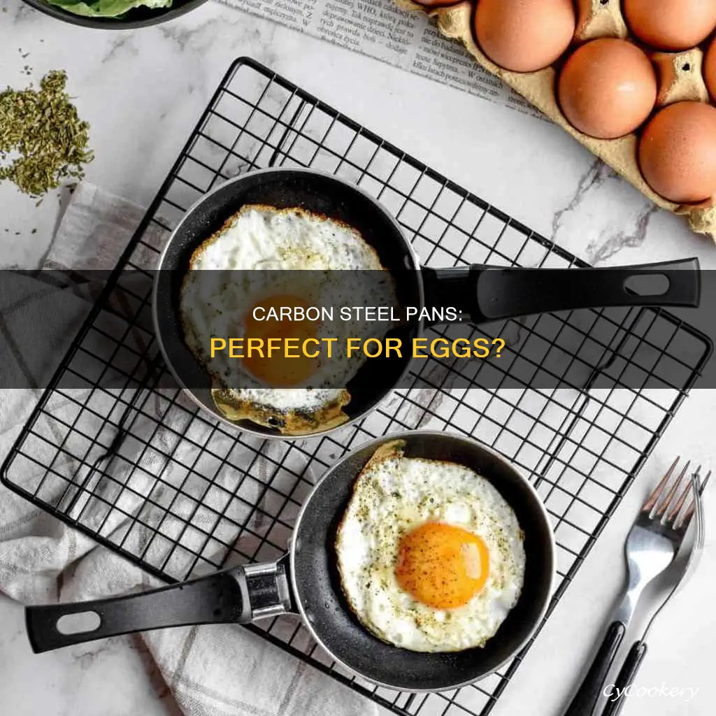 are carbon steel pans good for eggs