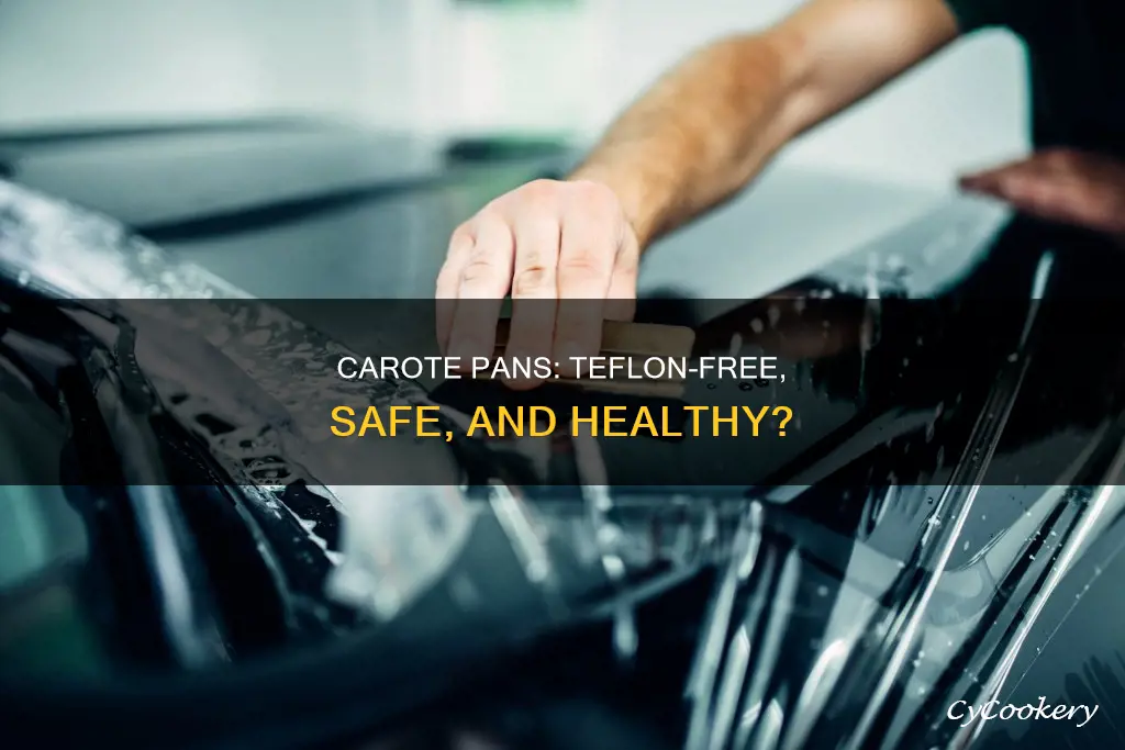 are carote pans teflon free