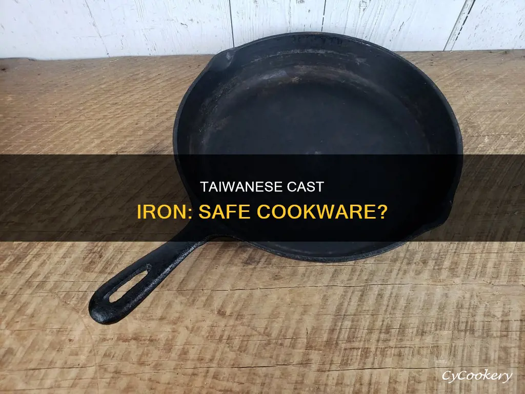 are cast iron pans from taiwan safe