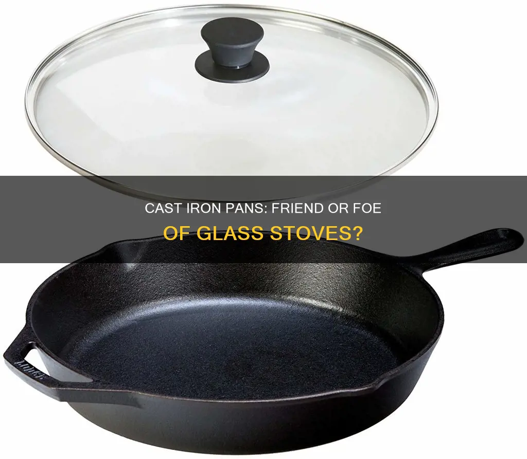 are cast iron pans safe for glass top stoves