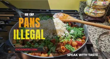 Chip Pan Ban: Unraveling the Legal Status of a Kitchen Staple