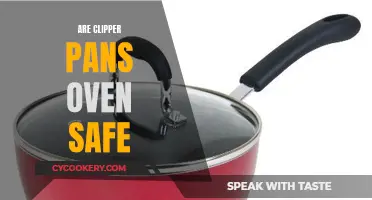 Clipper Pans: Oven-Safe?