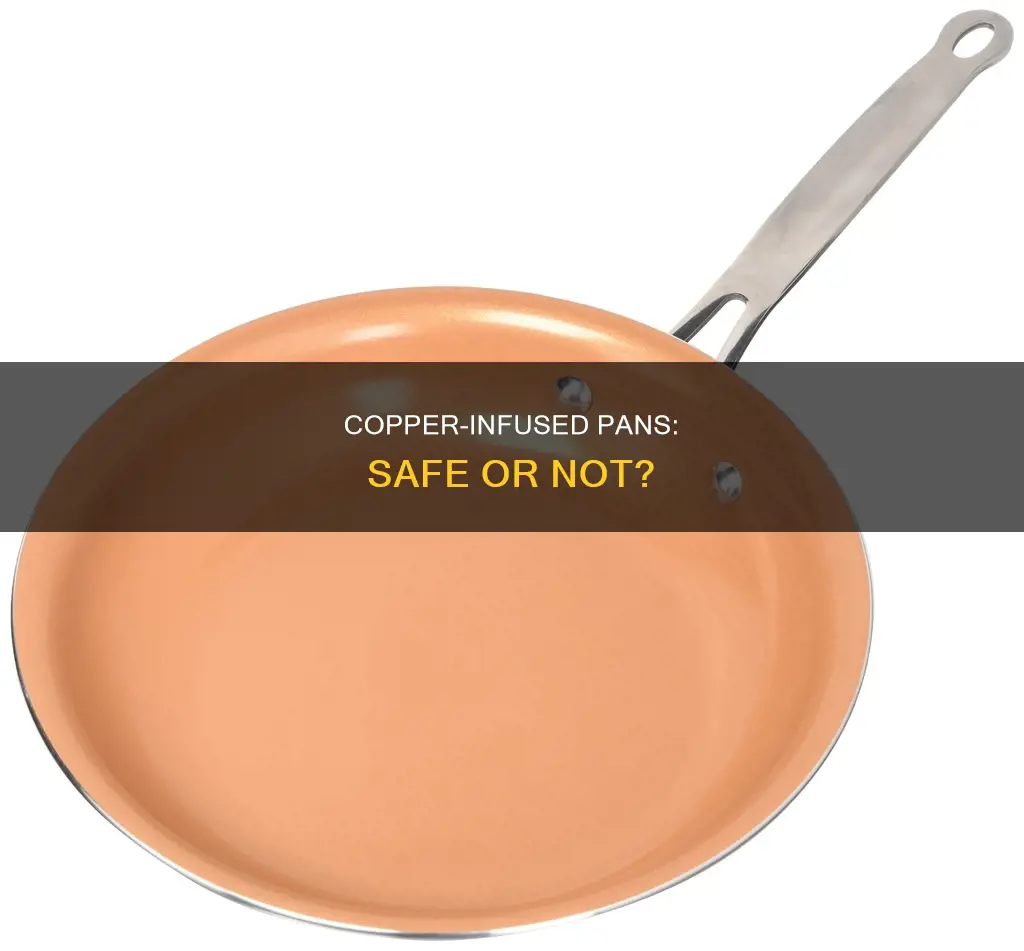 are copper infused pans safe