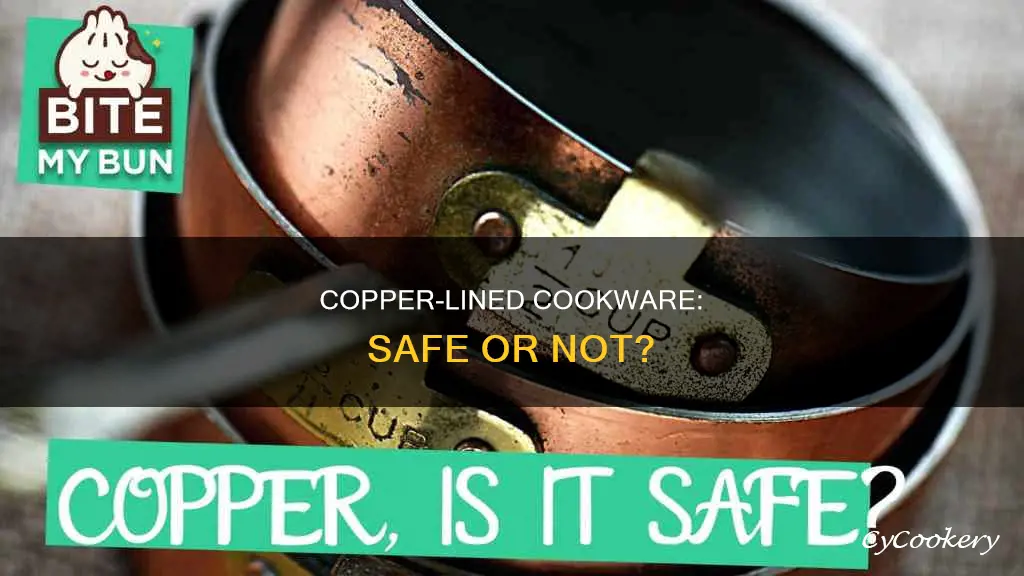 are copper lined stovetop and baking pans safe