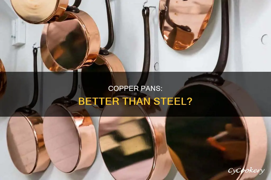 are copper pans better than stainless steel