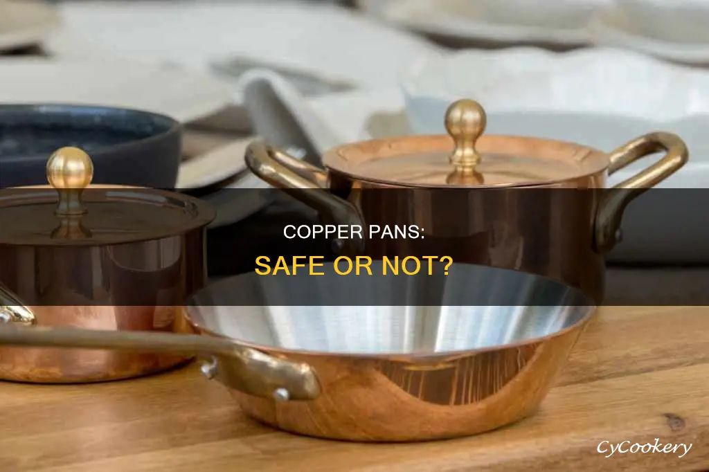 are copper pans lined with tin safe