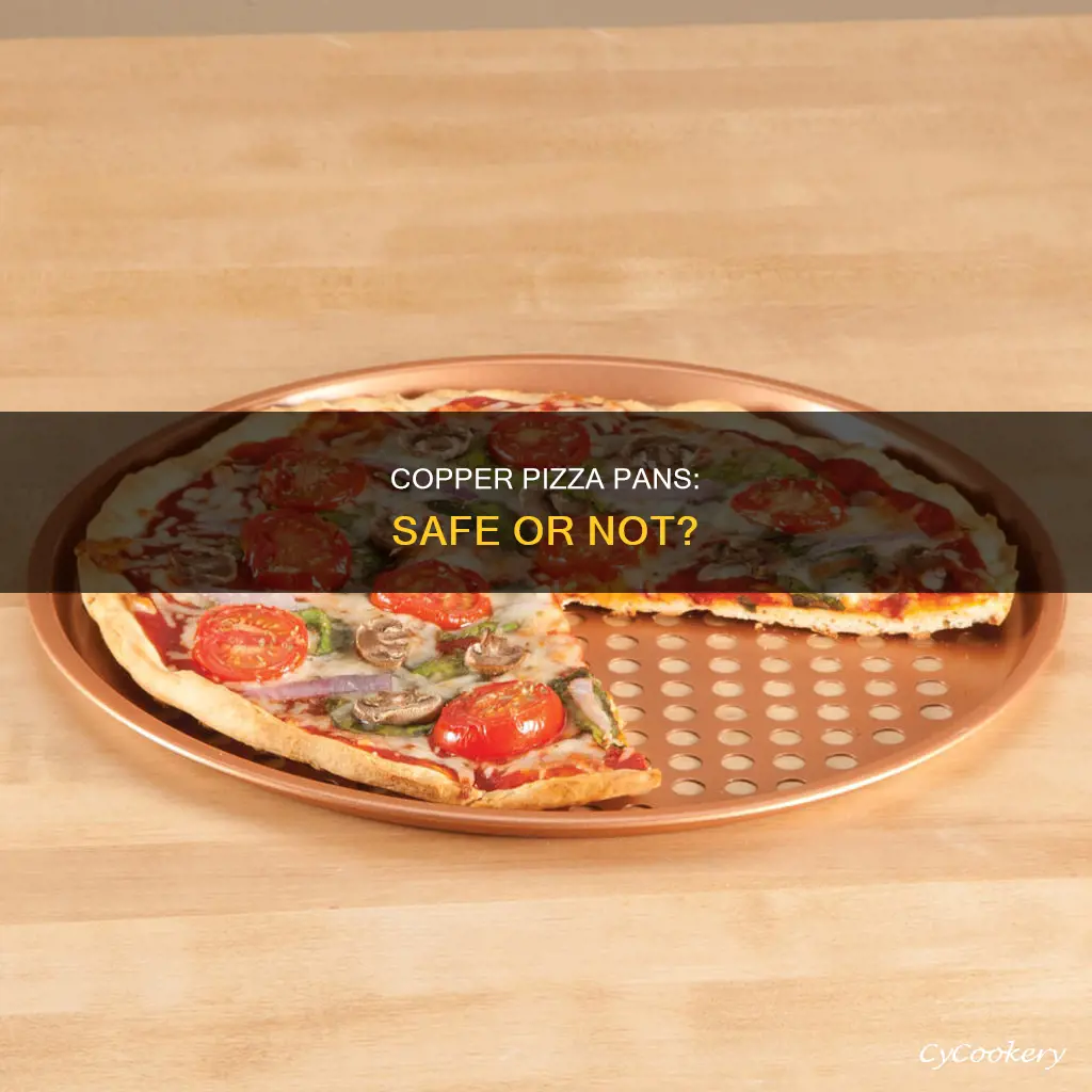 are copper pizza pans safe