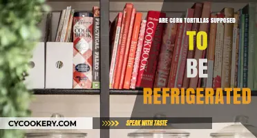 Should Corn Tortillas Be Refrigerated? Storage Tips for Freshness