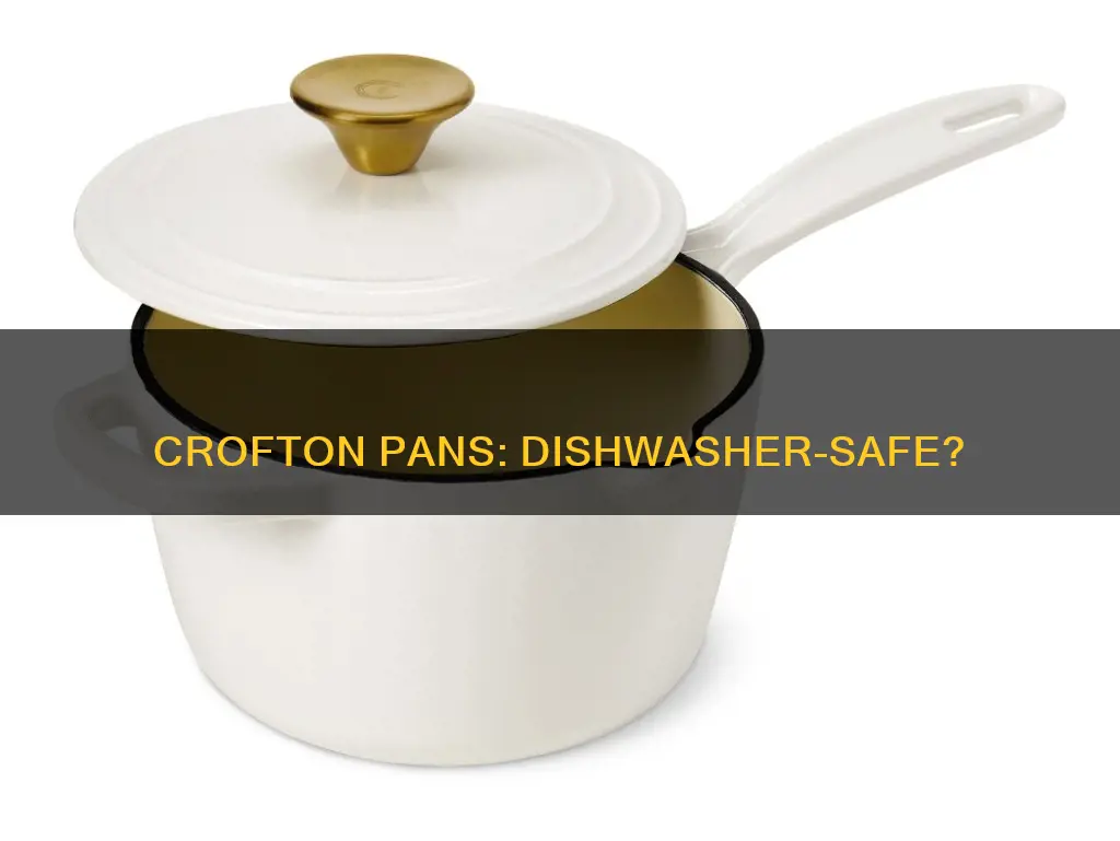 are crofton pans dishwasher safe