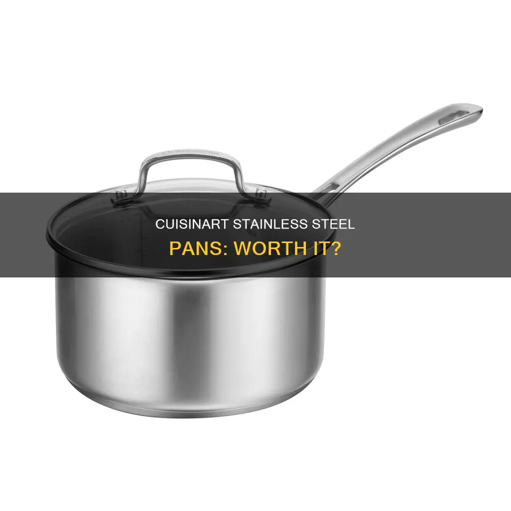 are cuisinart stainless steel pans good