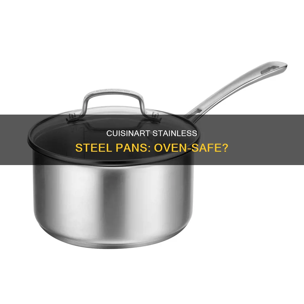 are cuisinart stainless steel pans oven safe