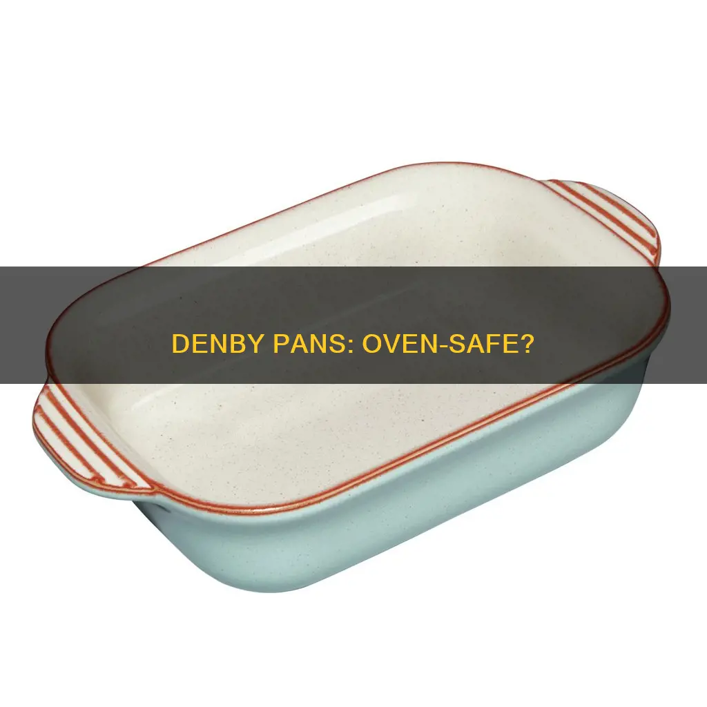 are denby pans oven safe