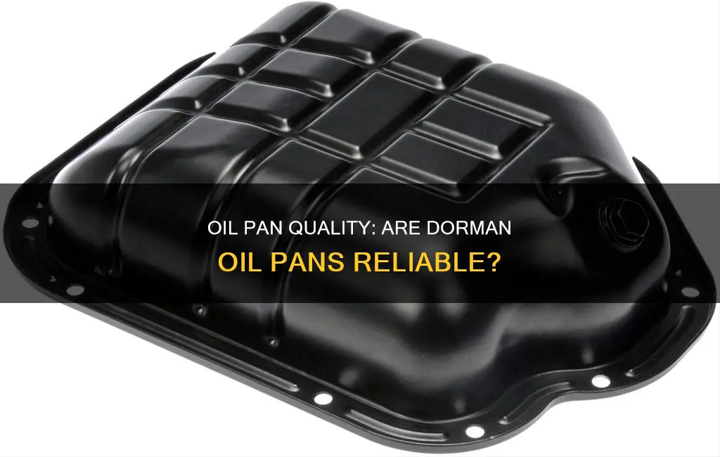 are dorman oil pans good