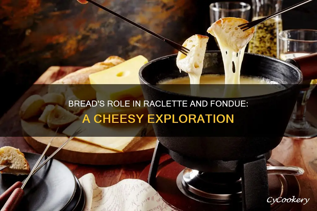 are fondue and raclette made with bread