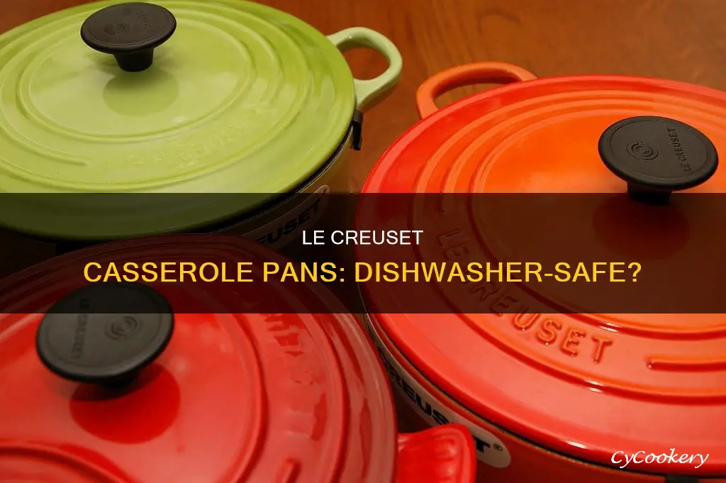 are glass lecreuset cassarole baking pans dishwasher safe