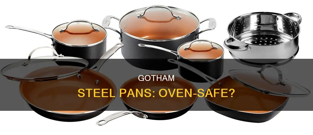 are gotham steel pans oven safe