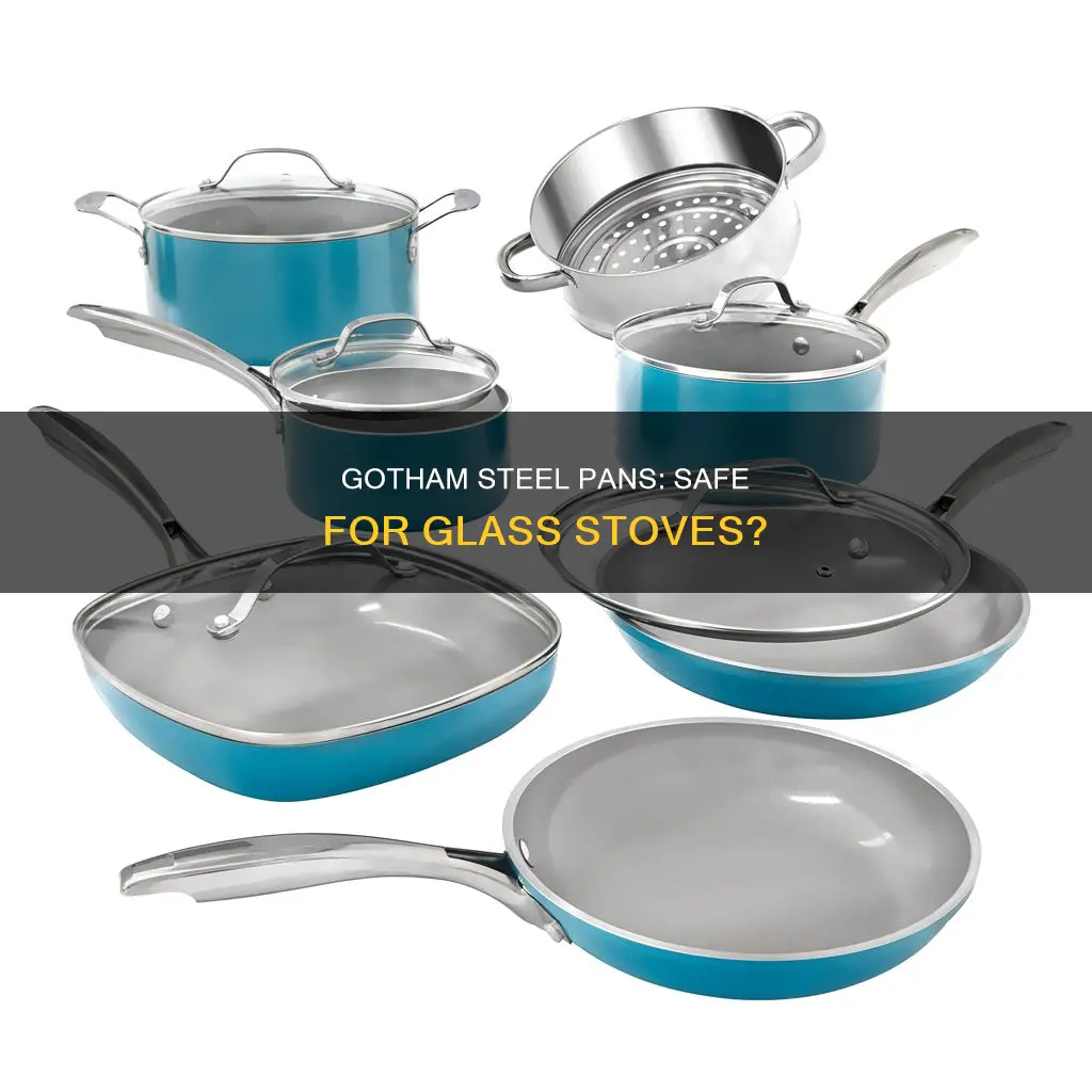 are gotham steel pans safe for glass top stoves