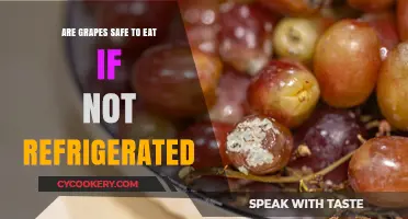 Can Grapes Be Eaten Safely Without Refrigeration? Find Out Here