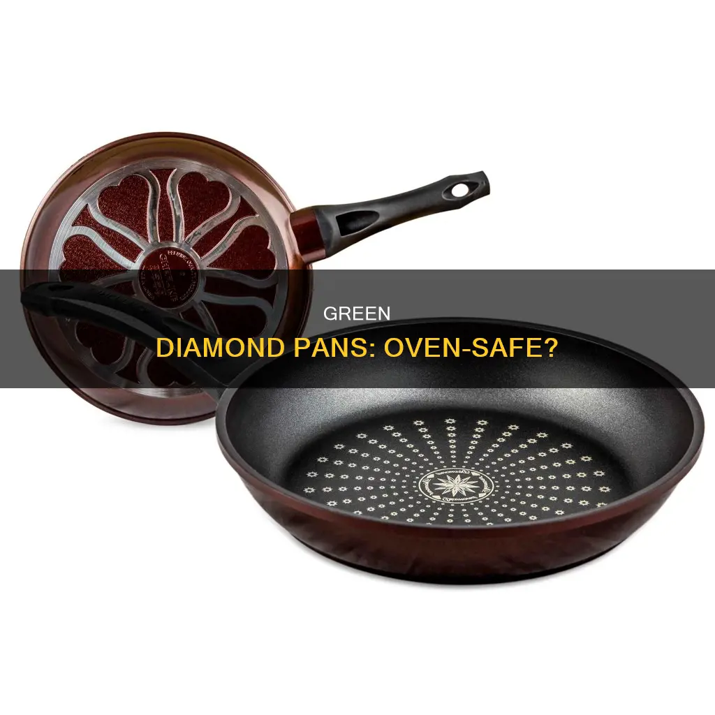 are green diamond pans oven safe