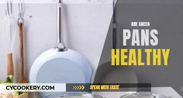 Green Pans: Healthy or Hype?