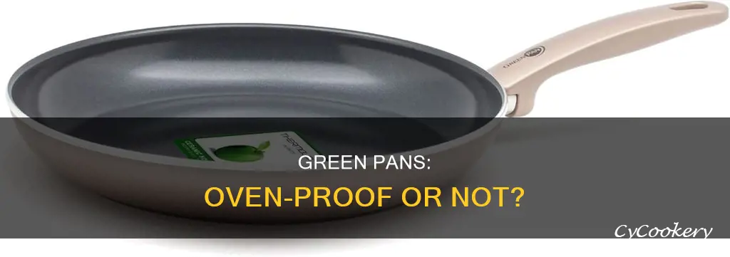 are green pans oven proof