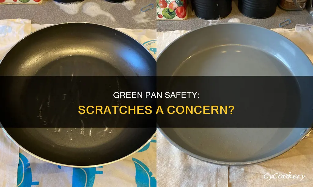 are green pans safe if scratched