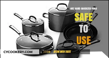 Are Hard Anodized Pans Safe? A Comprehensive Guide to Usage