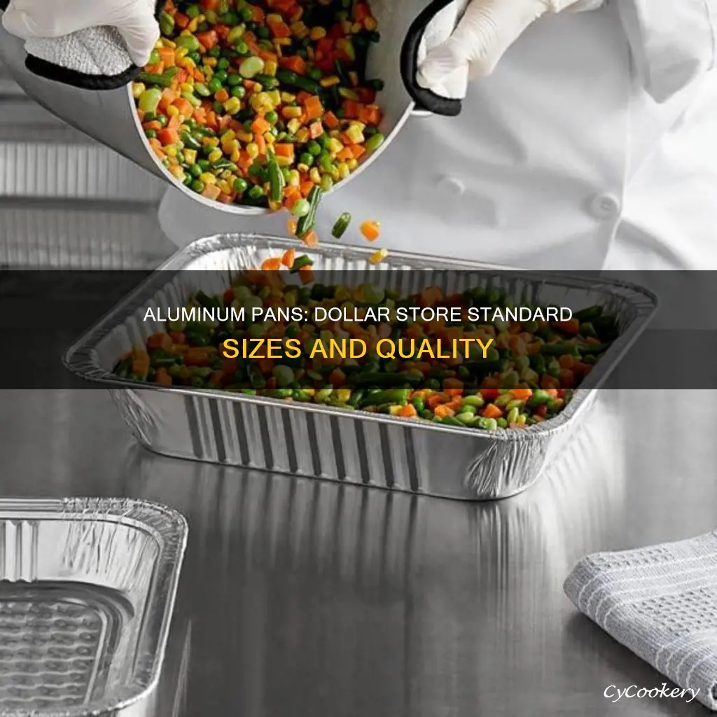 are he dollar store aluminum pans standard side