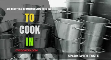 Aluminum Stew Pots: Safe to Use?