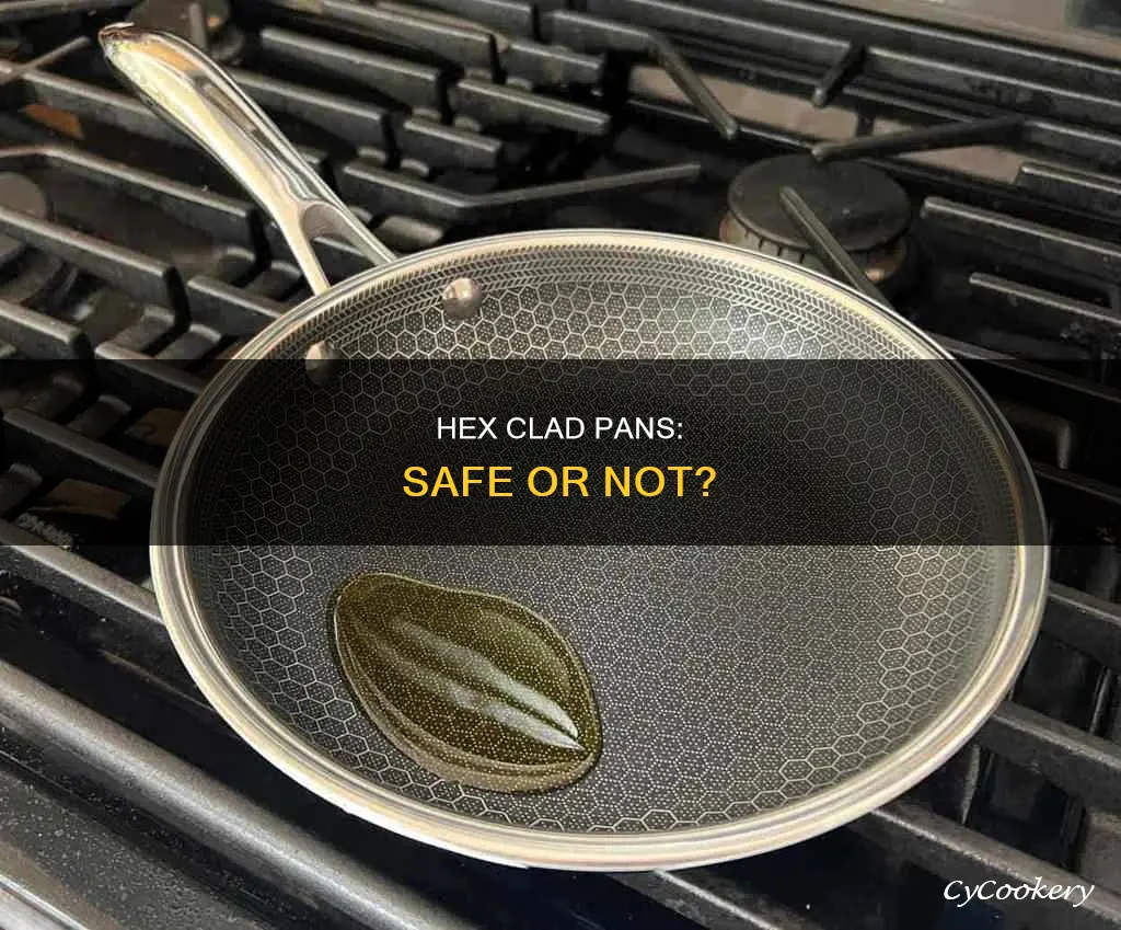 are hex clad pans safe