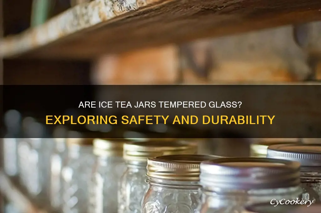 are ice tea jars tempered glass
