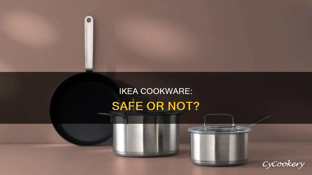 are ikea pots and pans safe