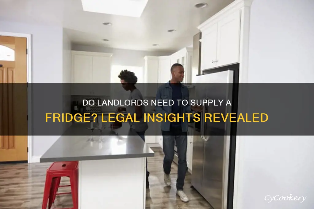 are landlords required to provide a refrigerator