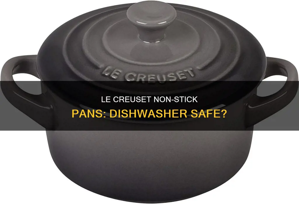 are le creuset non stick pans dishwasher safe