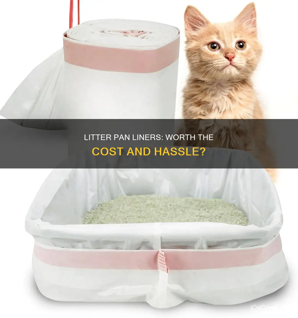 are litter pan liners worth it