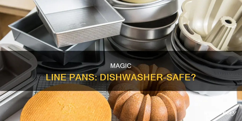 are magic line pans dishwasher safe