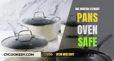 Martha Stewart Pans: Oven-Safe?