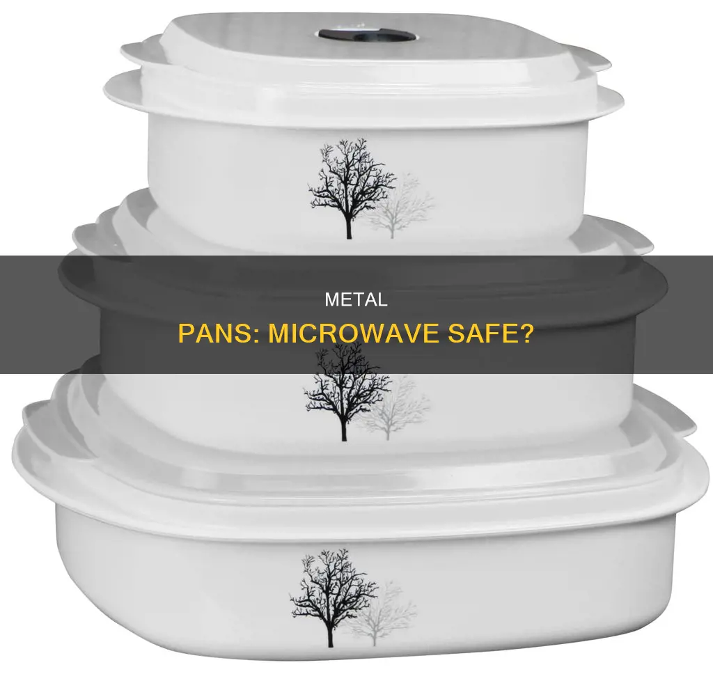 are metal 1 6 th pans microwave safe