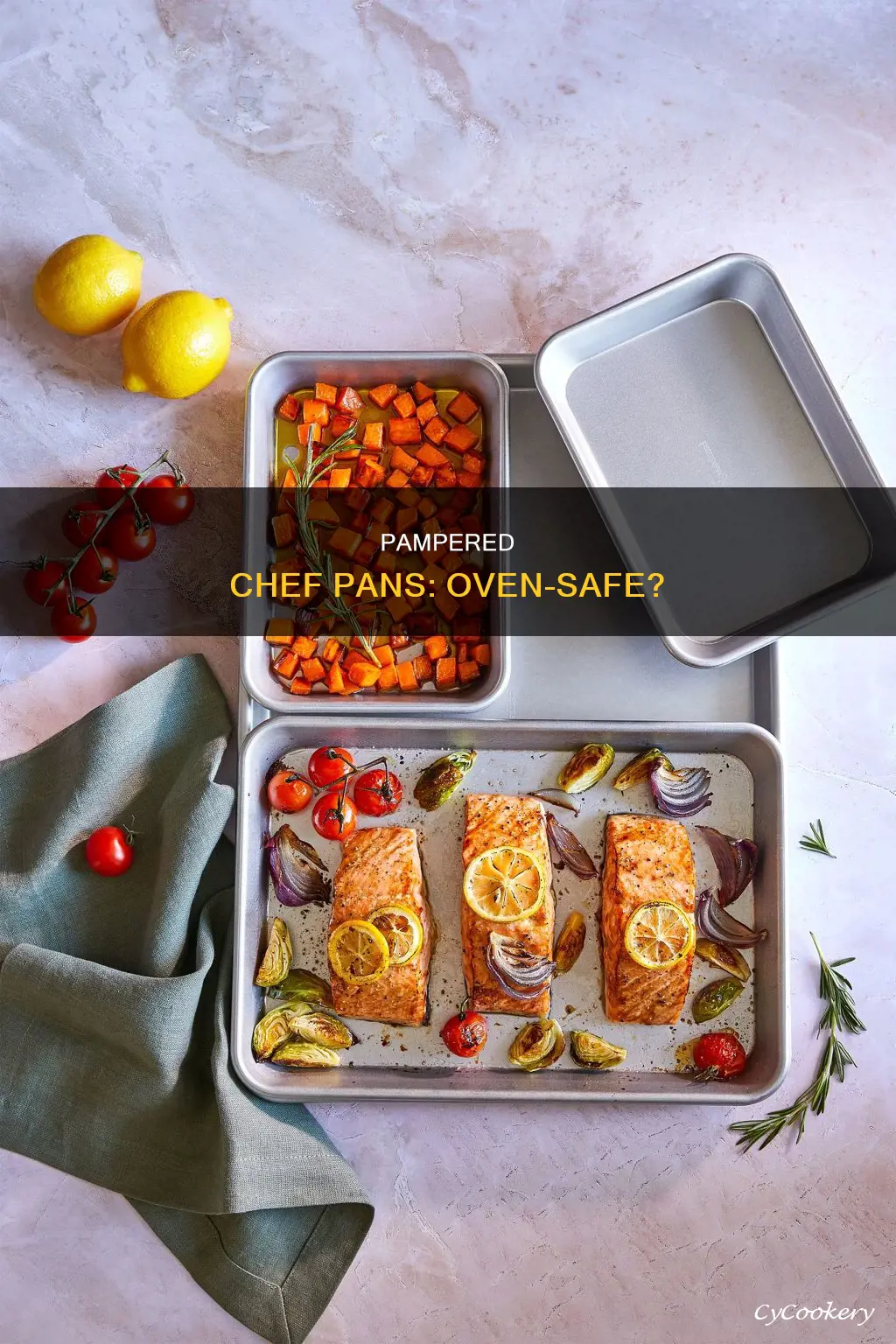 are my pampered chef pans oven safe